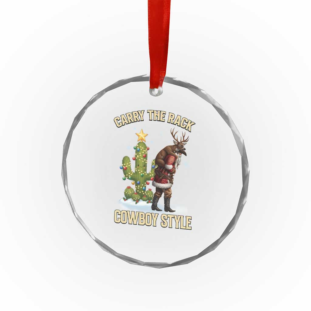 Funny Santa Hunting Crystal Glass Ornament Carry The Rack Cowboy Style - Wonder Print Shop