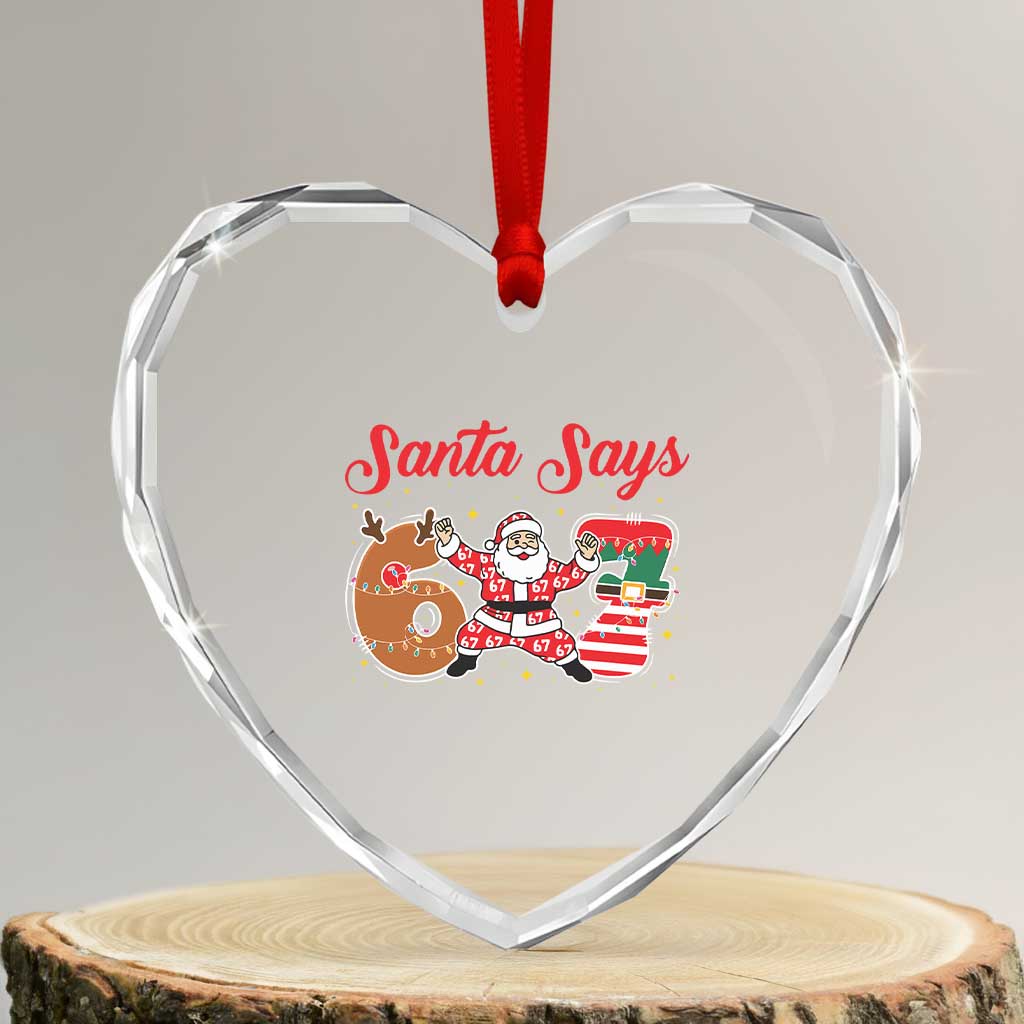 Funny Santa Says Six Seven Meme Heart Crystal Glass Ornament Holiday Gift For Gen Z - Wonder Print Shop