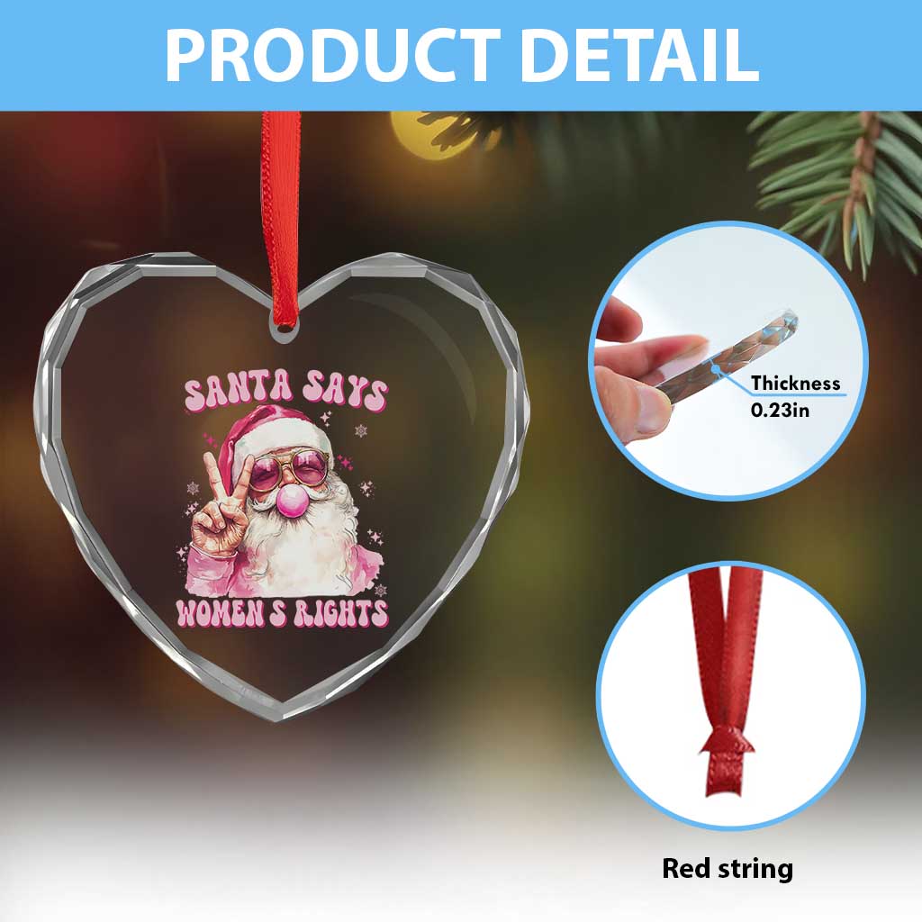 Funny Santa Says Womens Rights Heart Crystal Glass Ornament Feminist Activist Christmas Gift - Wonder Print Shop