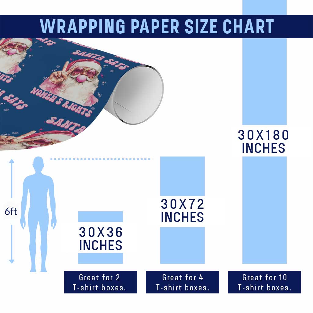 Funny Santa Says Womens Rights Wrapping Paper Roll Feminist Activist Christmas Gift - Wonder Print Shop