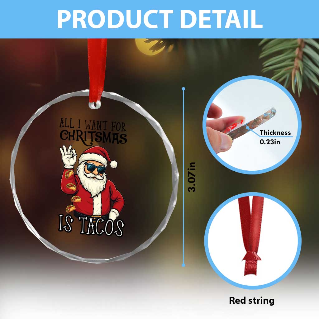 Funny Santa Taco Christmas Crystal Glass Ornament All I Want For Christmas Is Taco - Wonder Print Shop