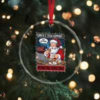 Funny Santa Tech Support Christmas Crystal Glass Ornament Rebooting Christmas Geek Humor Gift - Wonder Print Shop