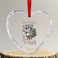 Funny Sarcastic Raccoon Coffee Lover Heart Crystal Glass Ornament Your Opinion Is Trash Gift - Wonder Print Shop
