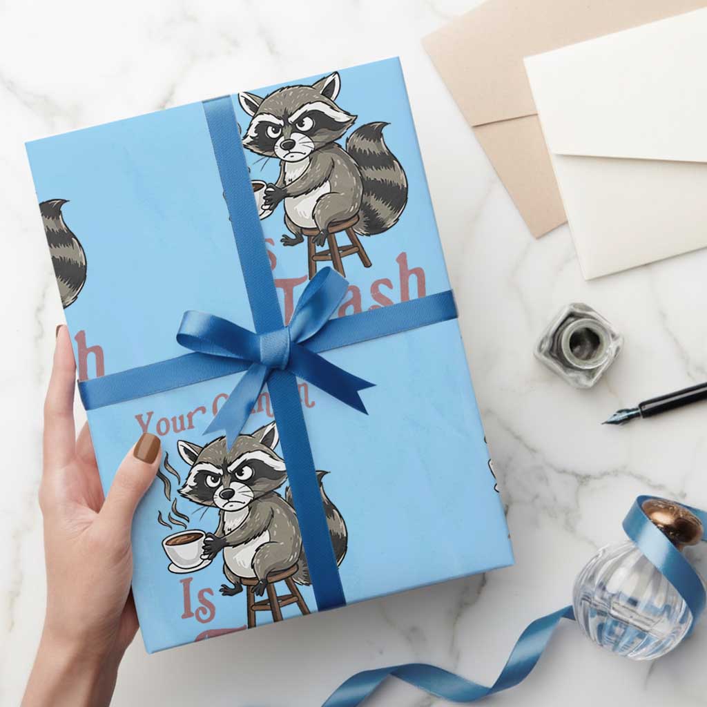 Funny Sarcastic Raccoon Coffee Lover Wrapping Paper Roll Your Opinion Is Trash Gift - Wonder Print Shop