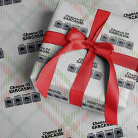 Funny Sarcastic Wrapping Paper Roll Chance Of Sarcasm Forecast Weather - Wonder Print Shop