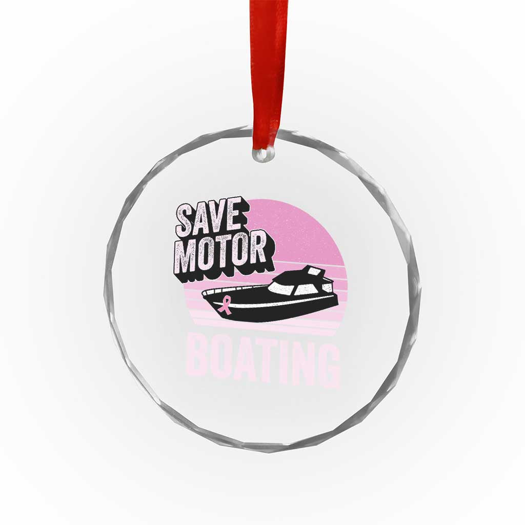 Funny Save Motor Boating Crystal Glass Ornament Breast Cancer Pink Ribbon - Wonder Print Shop