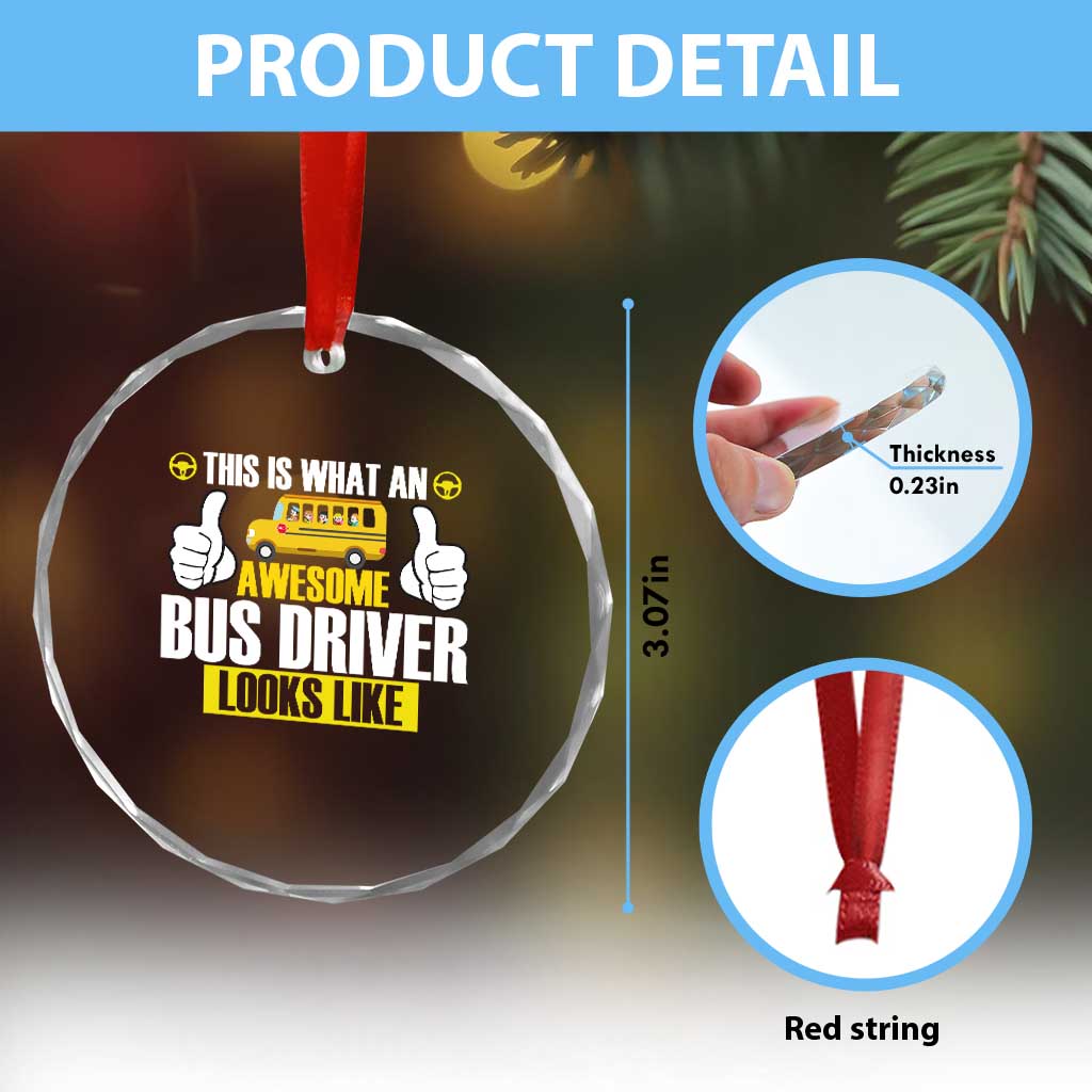 Funny School Bus Driver Crystal Glass Ornament This Is What An Awesome Bus Driver Looks Like - Wonder Print Shop