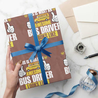 Funny School Bus Driver Wrapping Paper Roll This Is What An Awesome Bus Driver Looks Like - Wonder Print Shop