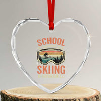 Funny School Is Important But Skiing Is Importanter Heart Crystal Glass Ornament - Wonder Print Shop