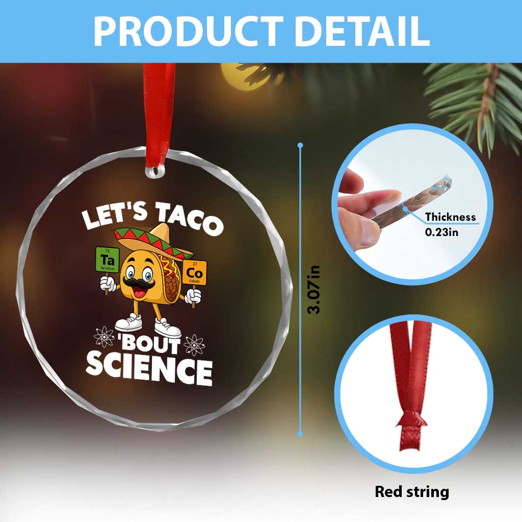 Funny Science Taco Pun Crystal Glass Ornament Let Is Taco Bout Science - Wonder Print Shop