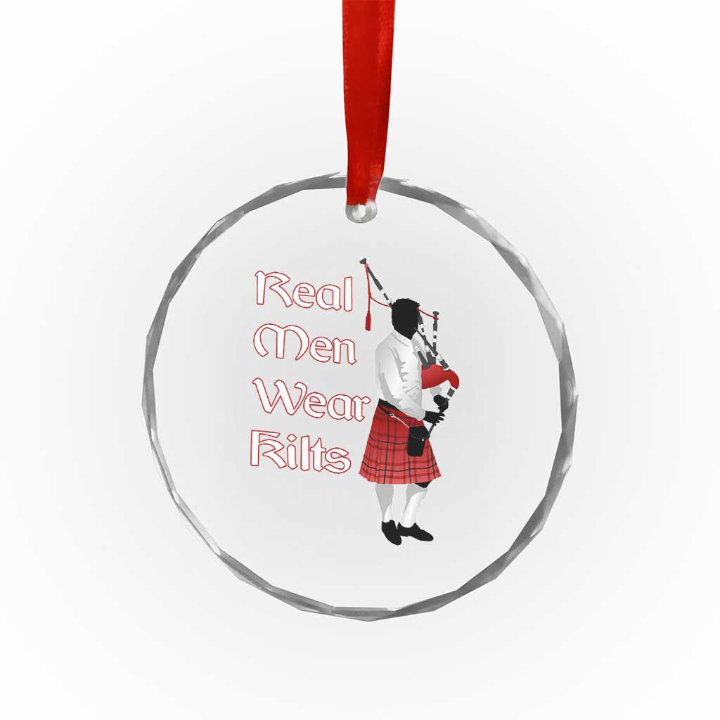 Funny Scottish Pride Crystal Glass Ornament Real Men Wear Kits Tartan Bagpipe - Wonder Print Shop