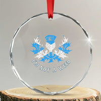 Funny Scottish Thistle I Am Not A Weed Crystal Glass Ornament Scotland Flag - Wonder Print Shop