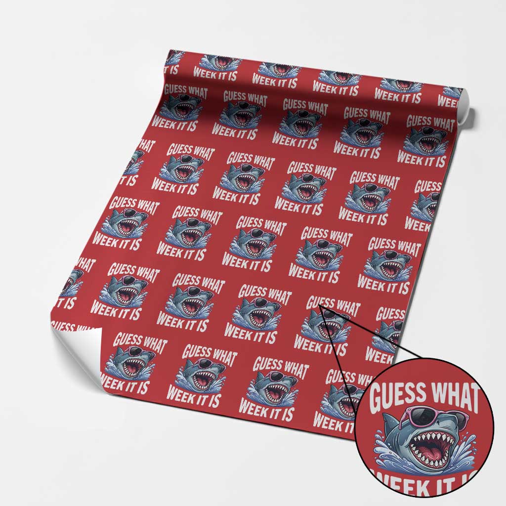 Funny Shark Guess What Week It Is Wrapping Paper Roll Shark Awareness Support Ocean Summer