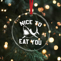 Funny Shark Lover Crystal Glass Ornament Nice To Eat You - Wonder Print Shop
