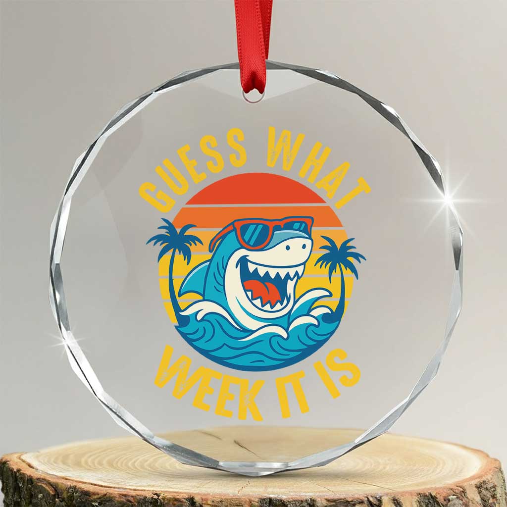 Funny Shark Lover Week Crystal Glass Ornament Guess What Week It Is Ocean Wildlife Retro Sunset - Wonder Print Shop