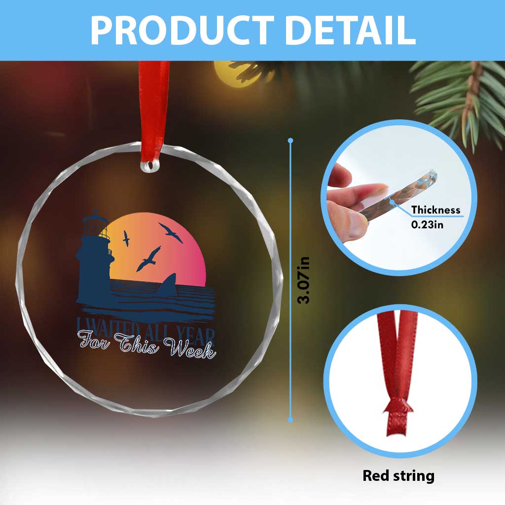 Funny Shark Lover Week Crystal Glass Ornament I Waited All Year For This Week TS02