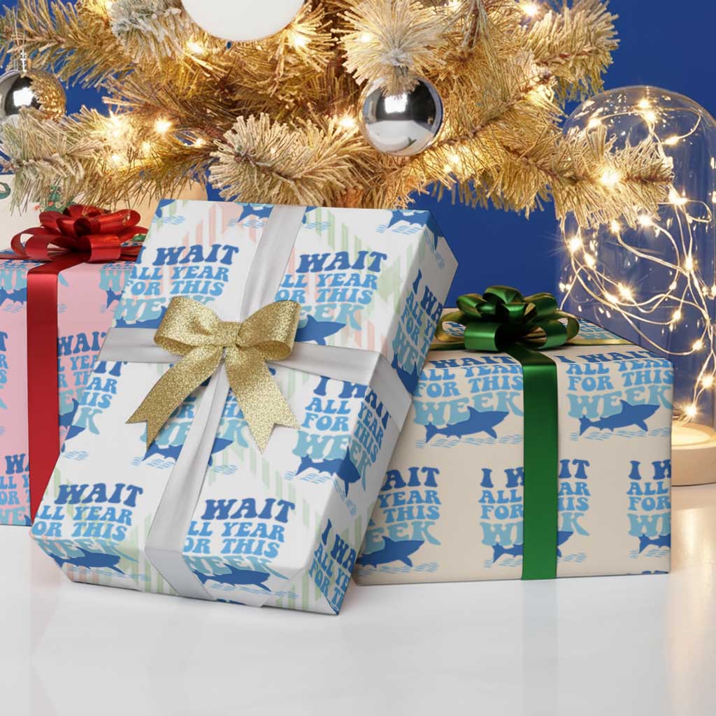 Funny Shark Lover Week Wrapping Paper Roll I Wait All Year For This Week Ocean - Wonder Print Shop