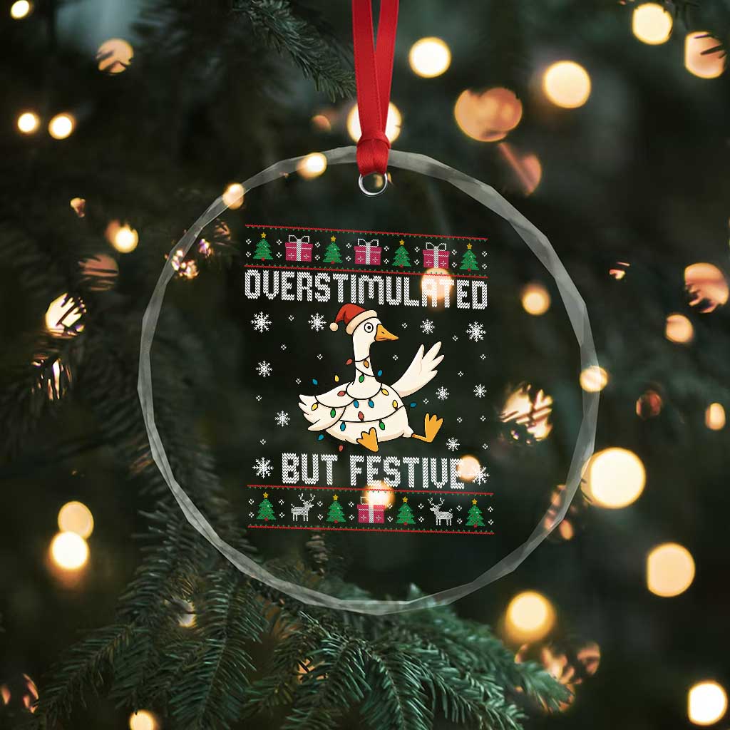 Funny Silly Goose Christmas Crystal Glass Ornament Overstimulated But Festive - Wonder Print Shop