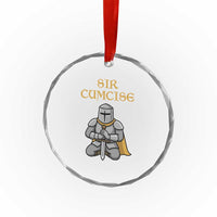 Funny Sir Cumcise Kneeling Knight Graphic Crystal Glass Ornament Sarcastic Wordplay Medieval Dark Adult Humor