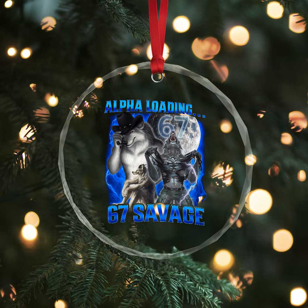 Funny Six Seven Alpha Wolf Crystal Glass Ornament Alpha Loading 67 Savage Wolves Moon Meme