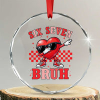 Funny Six Seven Bruh Valentines Day Crystal Glass Ornament Six Seven Dabbing Heart