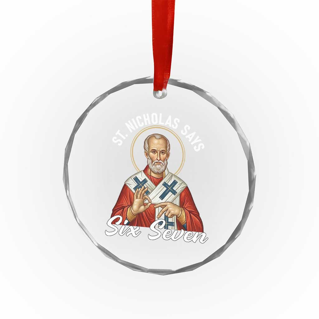 Funny Six Seven Meme Crystal Glass Ornament Saint Nicholas Says 67 Gen Alpha Slang - Wonder Print Shop