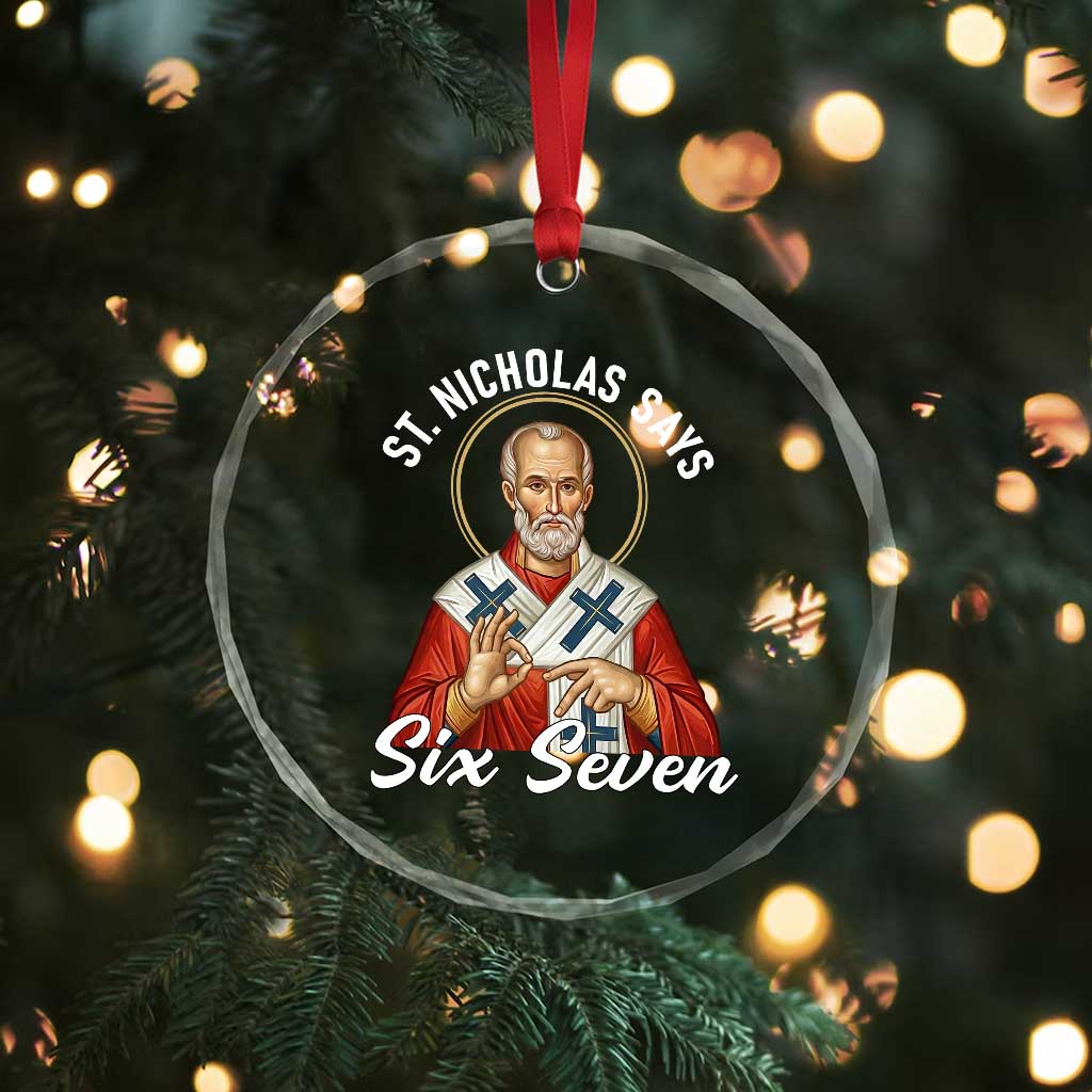 Funny Six Seven Meme Crystal Glass Ornament Saint Nicholas Says 67 Gen Alpha Slang - Wonder Print Shop