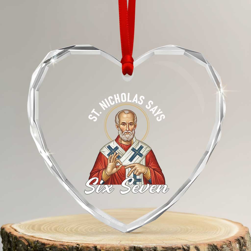 Funny Six Seven Meme Heart Crystal Glass Ornament Saint Nicholas Says 67 Gen Alpha Slang - Wonder Print Shop