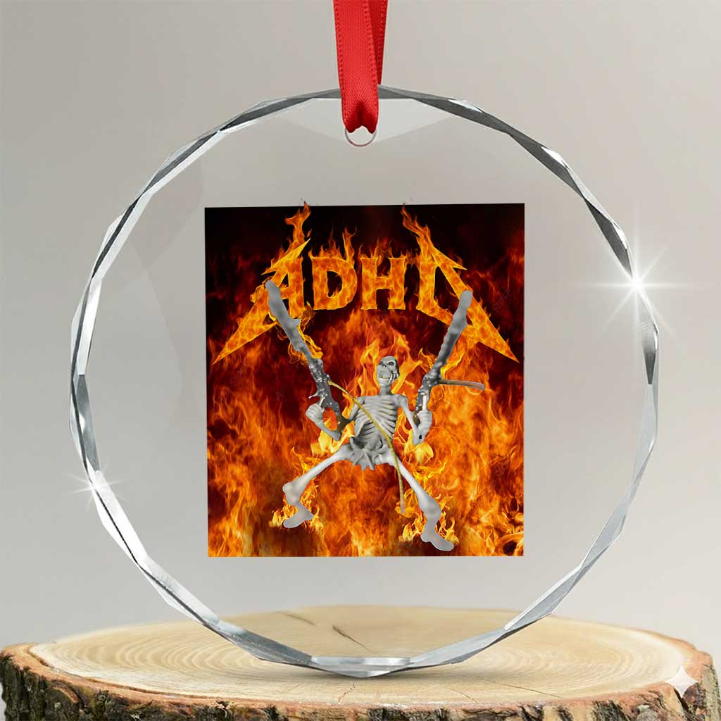 Funny Skeleton ADHD Crystal Glass Ornament Meme Flames Neurodivergent Gen Z TS10
