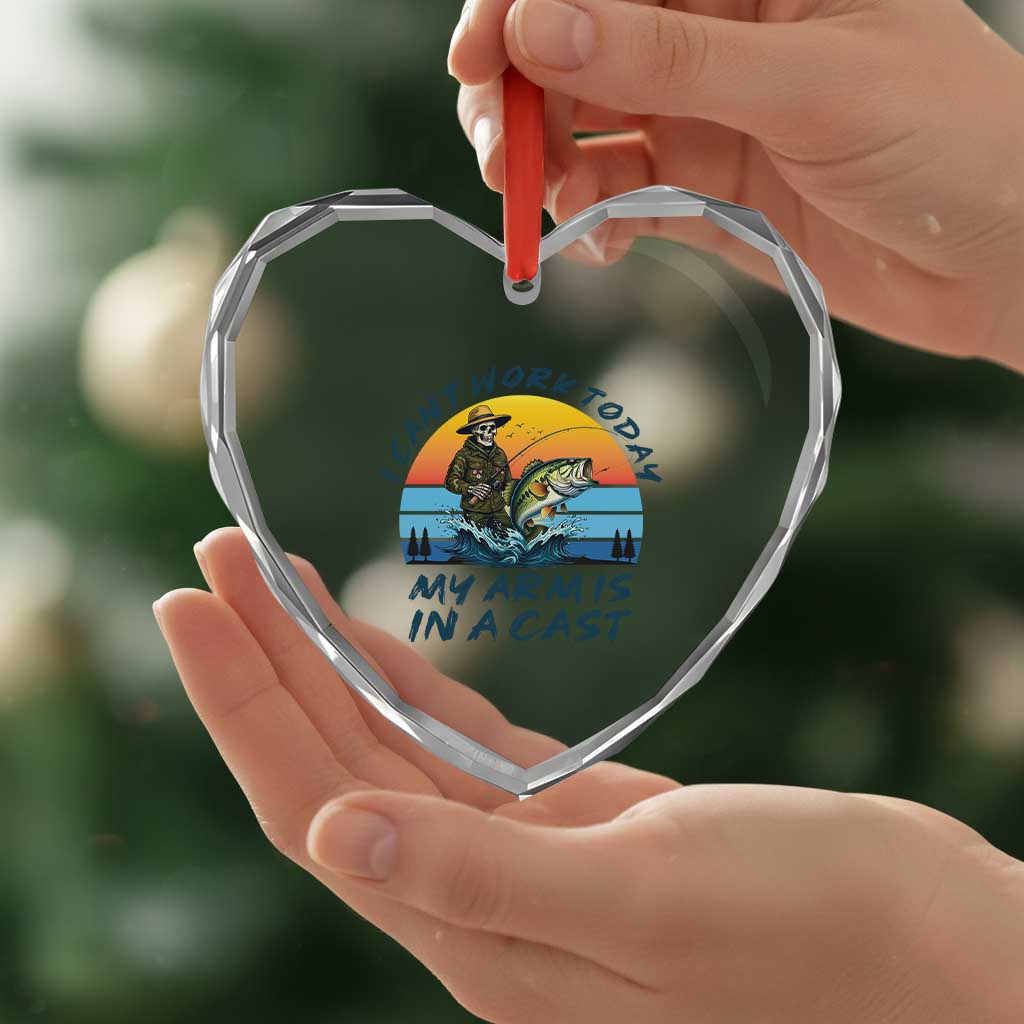Funny Skeleton Camo Fishing Heart Crystal Glass Ornament I Can Not Work Today My Arm Is In A Cast - Wonder Print Shop