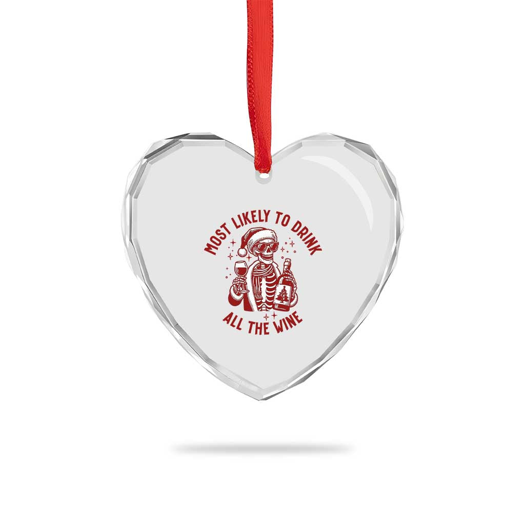 Funny Skeleton Christmas Heart Crystal Glass Ornament Most Likely To Drink All The Wine - Wonder Print Shop