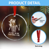Funny Skeleton Crystal Glass Ornament It's Fine I'm Fine Everything's Fine Never Better Drinking Coffee TS02
