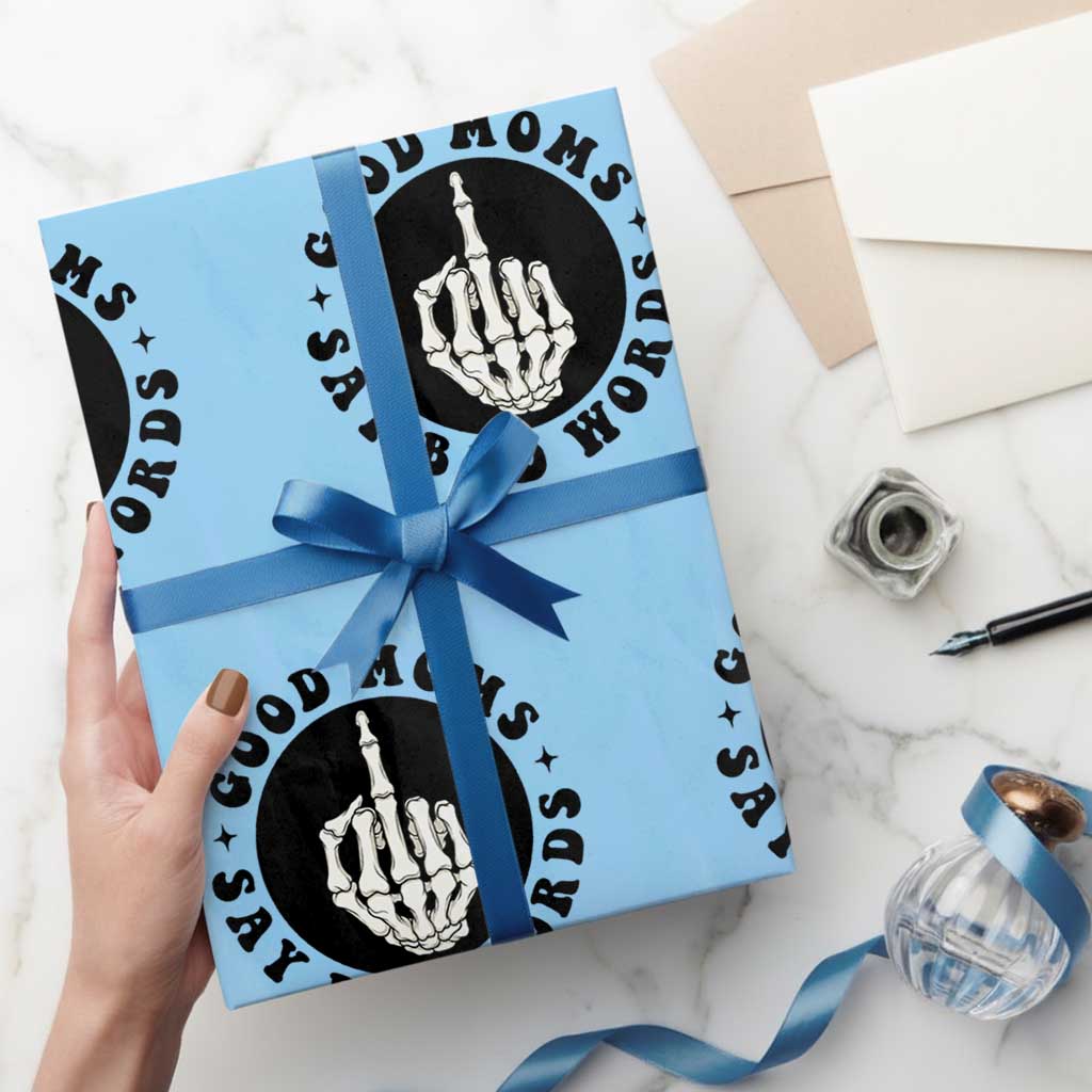 Funny Skeleton Mom Quote Wrapping Paper Roll Good Moms Say Bad Words