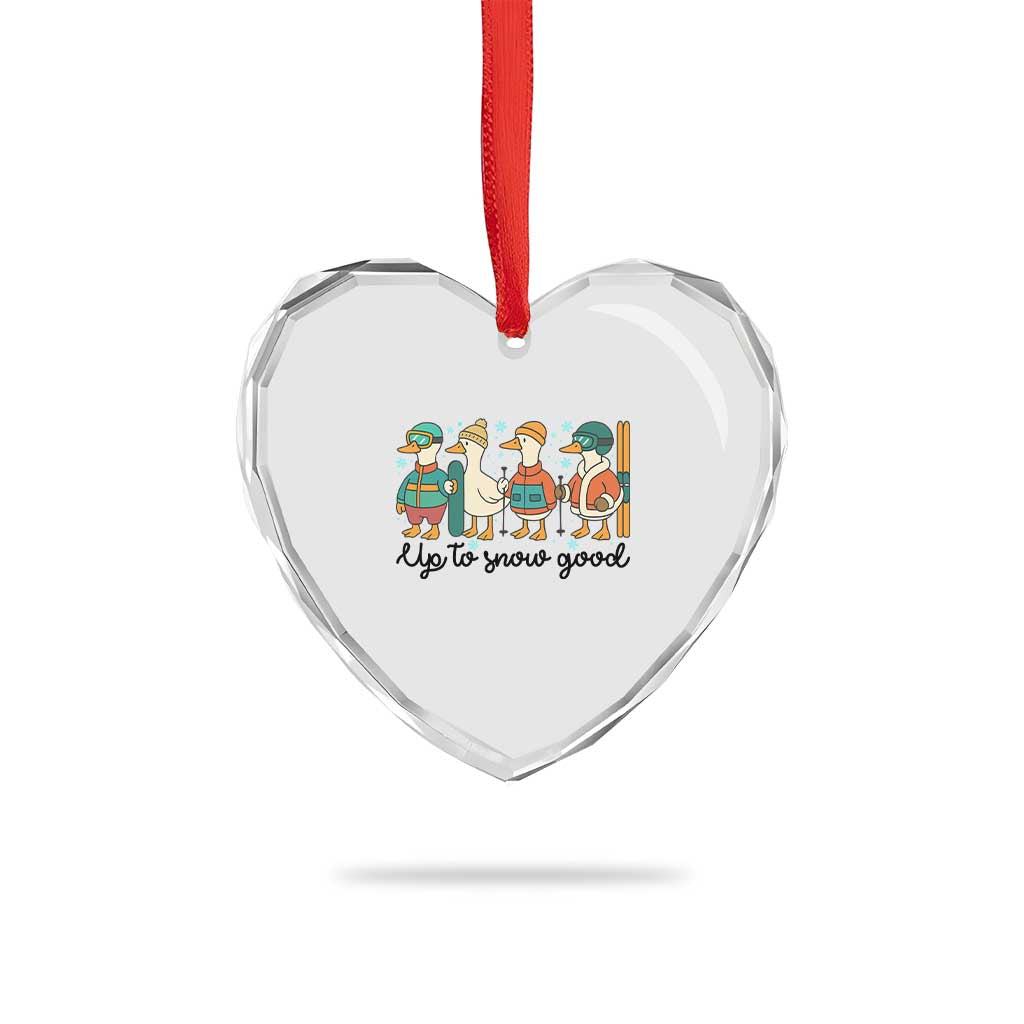 Funny Ski Snowboard Goose Heart Crystal Glass Ornament Up To Snow Good Winter Sport - Wonder Print Shop