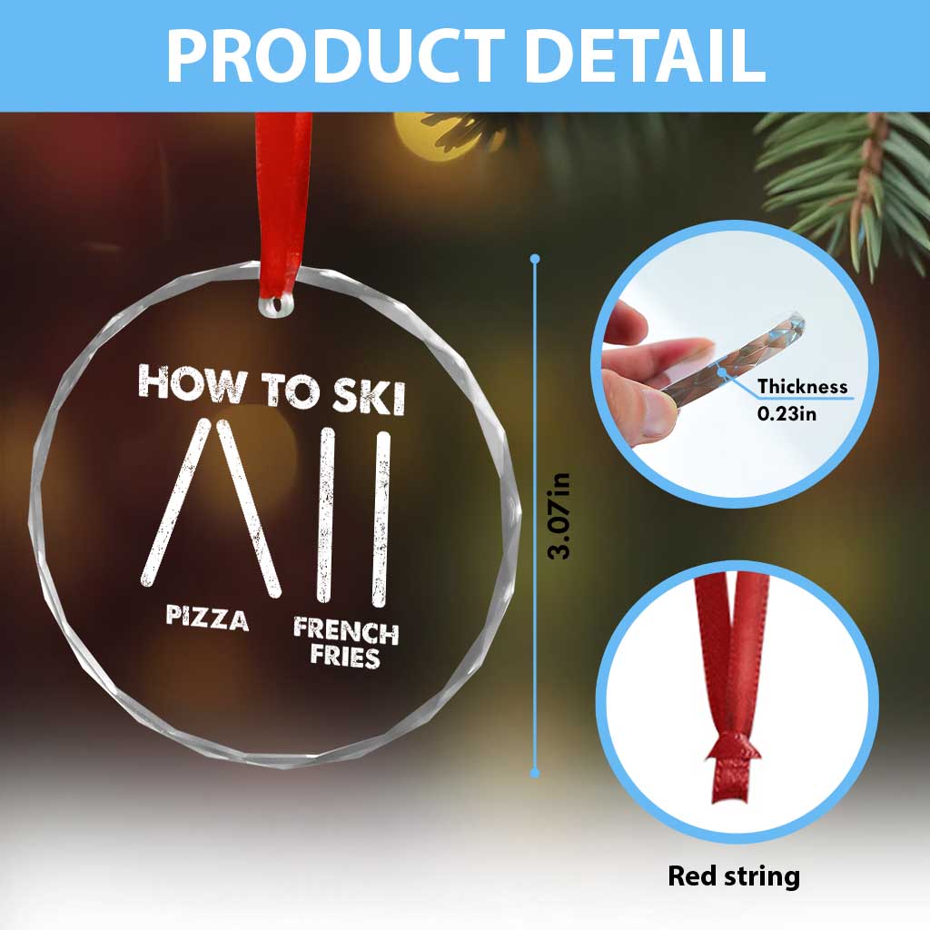 Funny Skiing Instructor Crystal Glass Ornament How To Ski Food Lover Winter Sport - Wonder Print Shop
