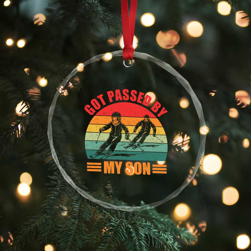 Funny Skiing Ski Dad Crystal Glass Ornament Got Passed By My Son Retro Vintage - Wonder Print Shop