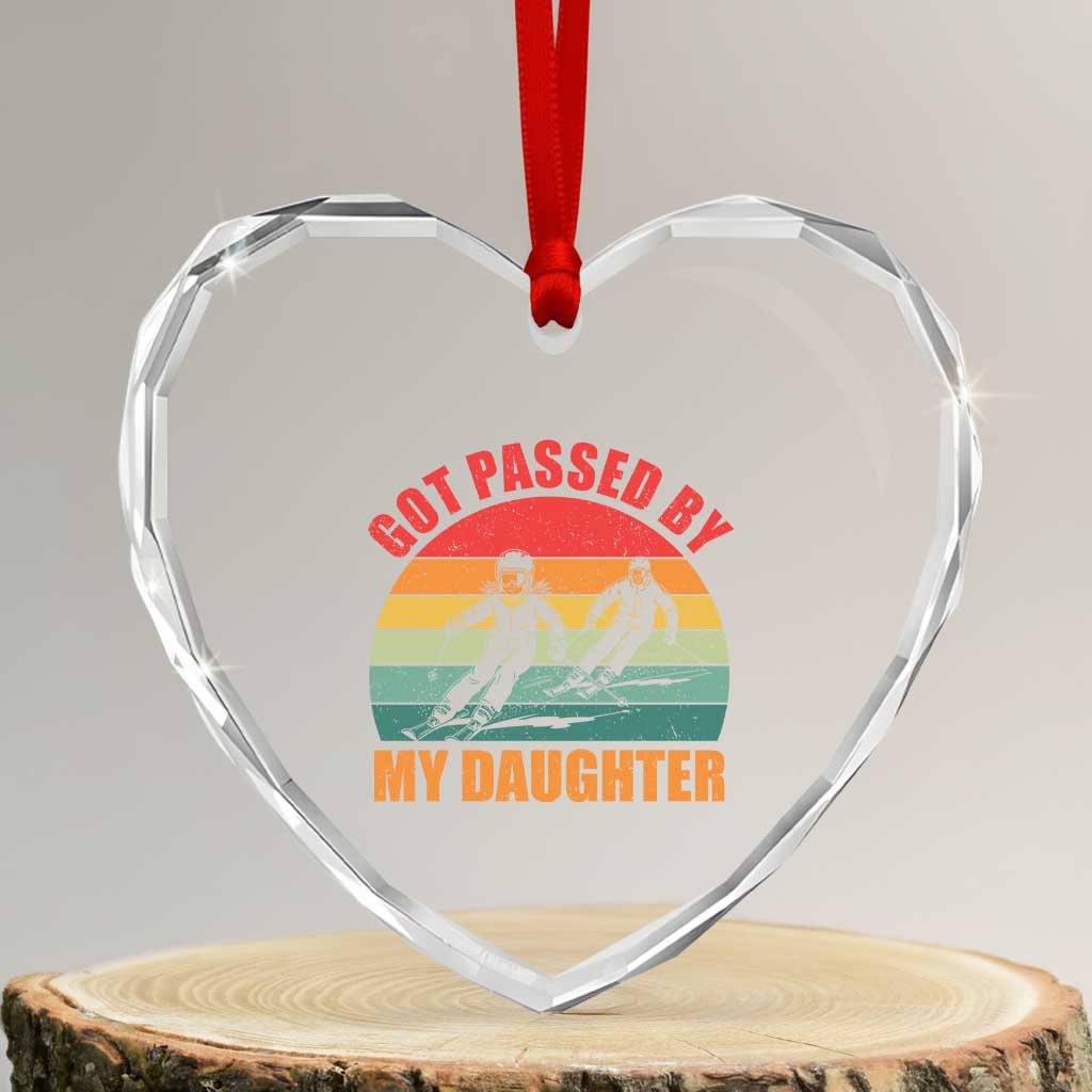 Funny Skiing Ski Dad Heart Crystal Glass Ornament Got Passed By My Daughter Retro Vintage - Wonder Print Shop
