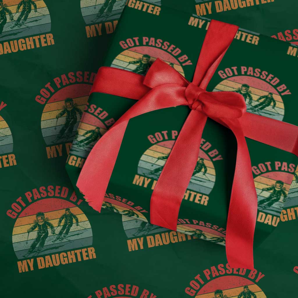 Funny Skiing Ski Dad Wrapping Paper Roll Got Passed By My Daughter Retro Vintage - Wonder Print Shop