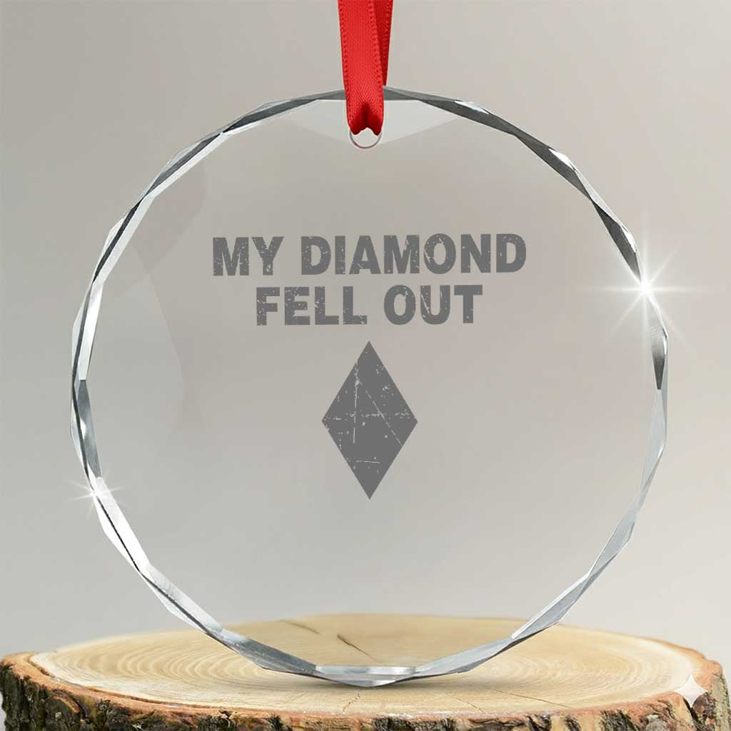 Funny Skiing Snowboarding Crystal Glass Ornament My Diamond Fell Out Ski Puns Double Black Diamond - Wonder Print Shop