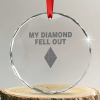 Funny Skiing Snowboarding Crystal Glass Ornament My Diamond Fell Out Ski Puns Double Black Diamond - Wonder Print Shop