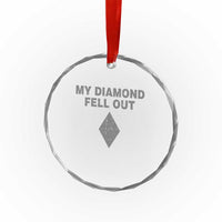Funny Skiing Snowboarding Crystal Glass Ornament My Diamond Fell Out Ski Puns Double Black Diamond - Wonder Print Shop