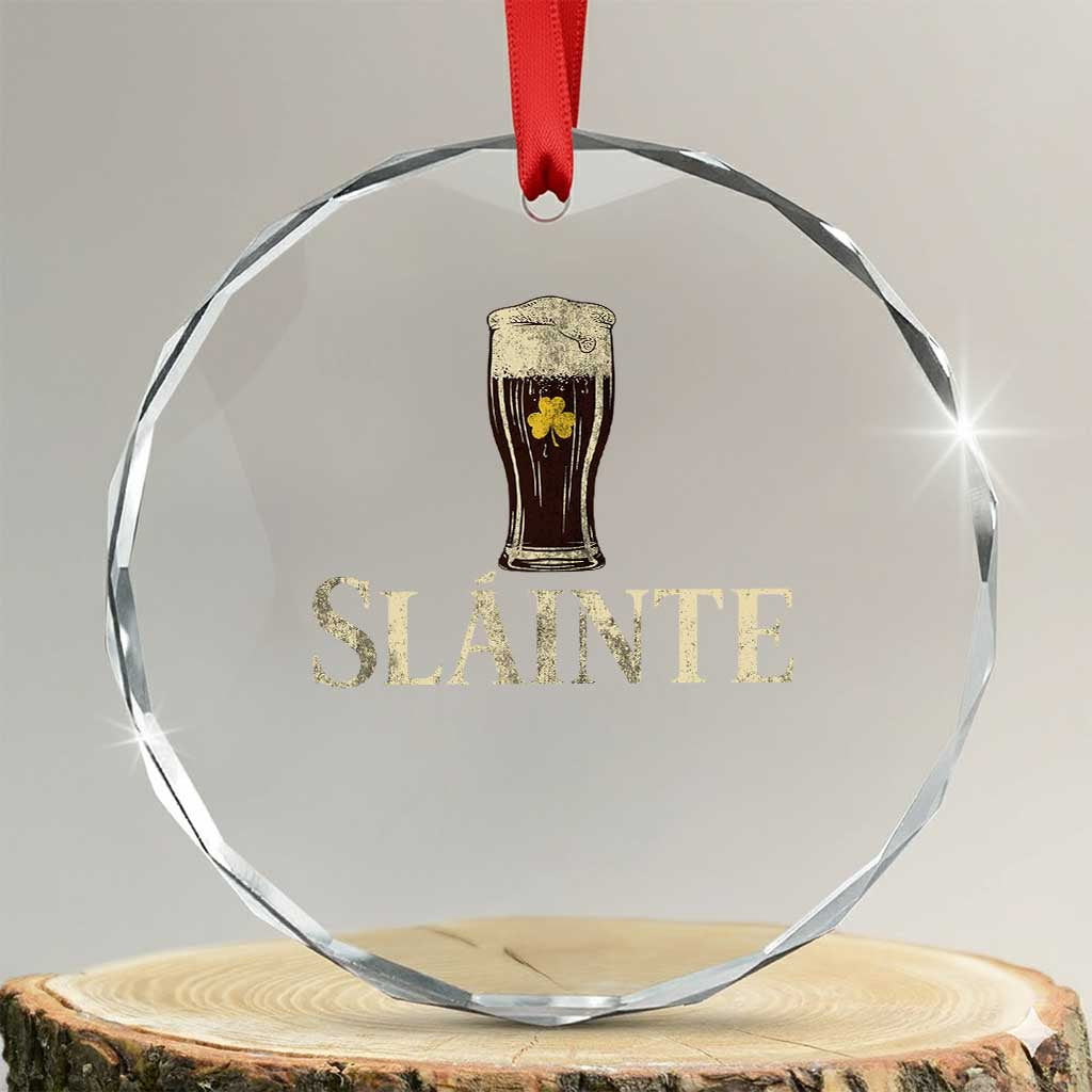 Funny Slainte Stout Beer Irish Drinking St Patricks Day Crystal Glass Ornament