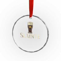 Funny Slainte Stout Beer Irish Drinking St Patricks Day Crystal Glass Ornament