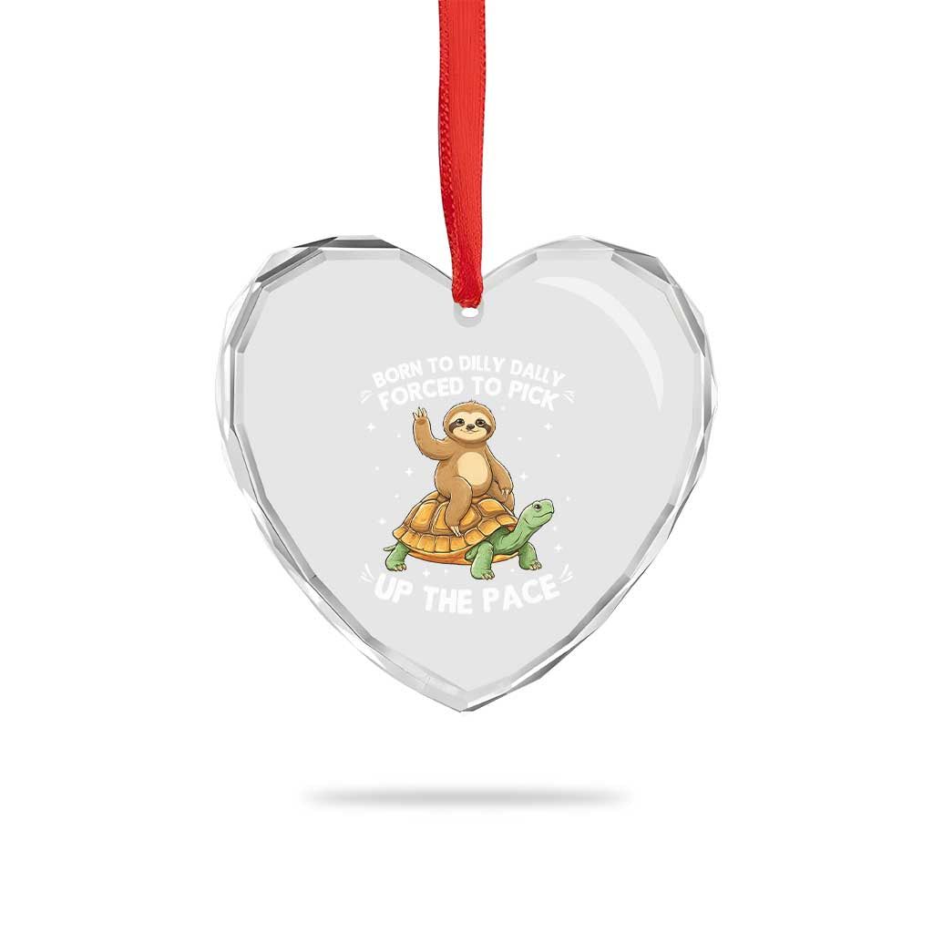Funny Sloth Riding Turtle Heart Crystal Glass Ornament Born To Dilly Dally Forced To Pick Up The Pace