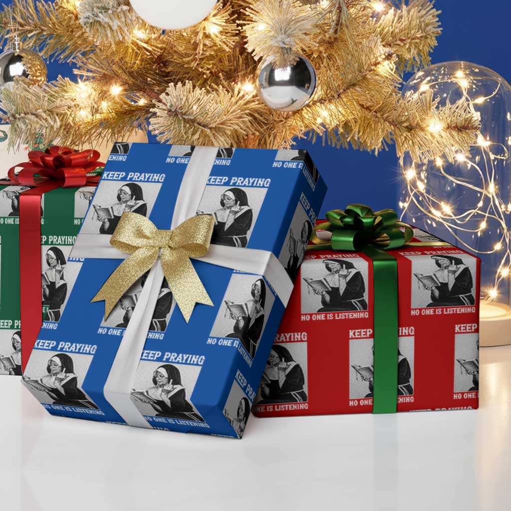 Funny Smoking Nun Wrapping Paper Roll Keep Praying No One Is Listening