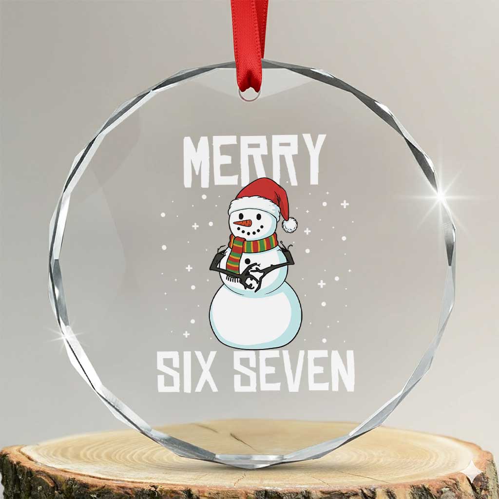 Funny Snowman Merry Six Seven Meme Crystal Glass Ornament Christmas Trending 67 Gift - Wonder Print Shop