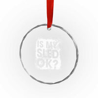 Funny Snowmobile Crystal Glass Ornament Is My Sled Ok Winter Sport Snowmobile Track - Wonder Print Shop
