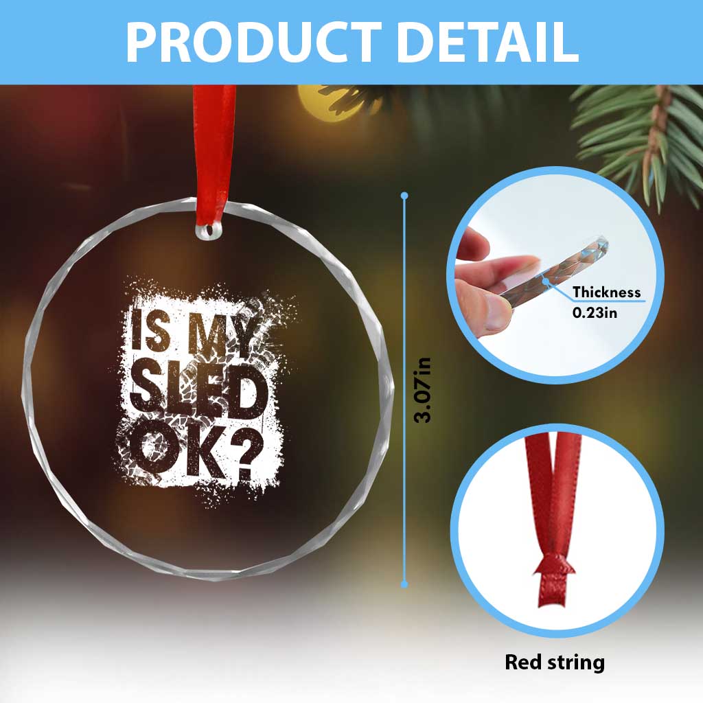 Funny Snowmobile Crystal Glass Ornament Is My Sled Ok Winter Sport Snowmobile Track - Wonder Print Shop