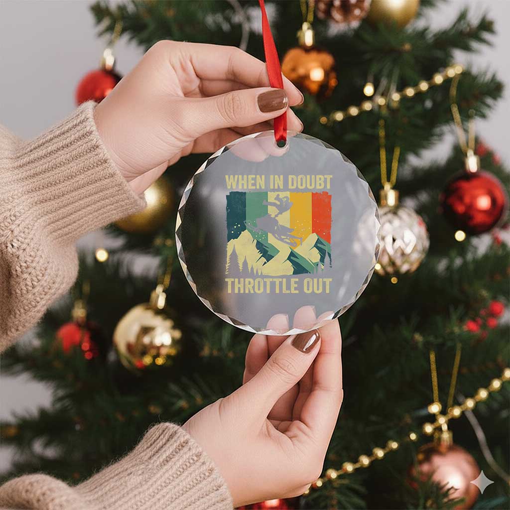 Funny Snowmobile Sled When In Doubt Throttle Out Crystal Glass Ornament Winter Sports - Wonder Print Shop