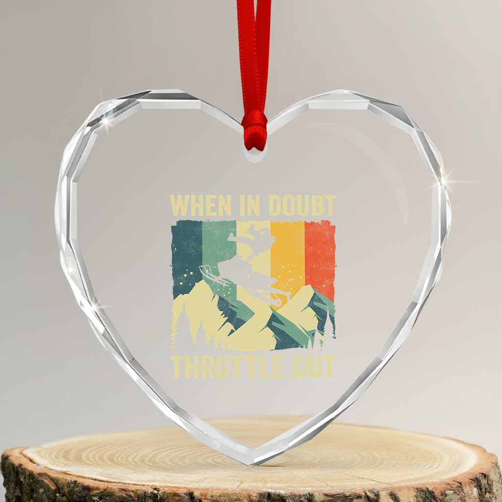 Funny Snowmobile Sled When In Doubt Throttle Out Heart Crystal Glass Ornament Winter Sports - Wonder Print Shop